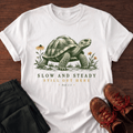 Slow & Steady T-Shirt