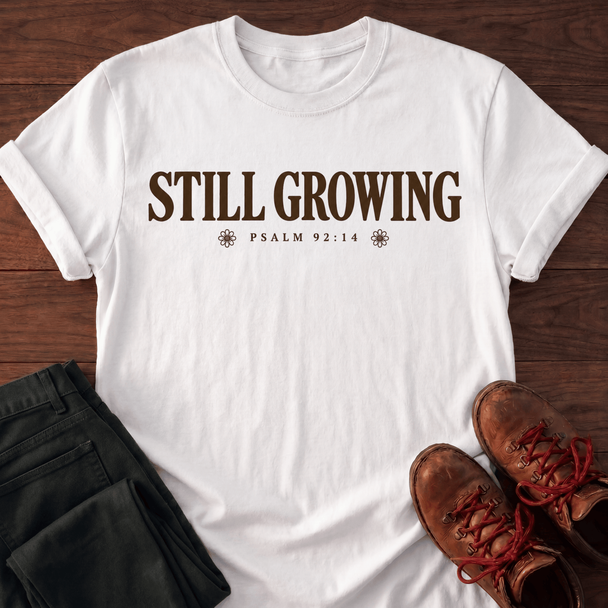 Still Growing T-Shirt