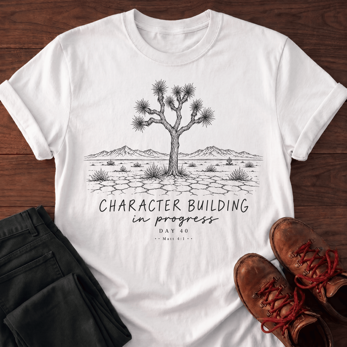 Character Building T-Shirt
