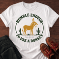 Humble Enough -Shirt