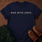 Hike With Jesus T-Shirt