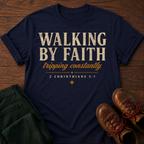 Walk By Faith T-Shirt