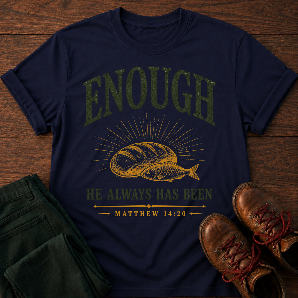 Enough T-Shirt
