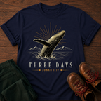 Three Days T-Shirt