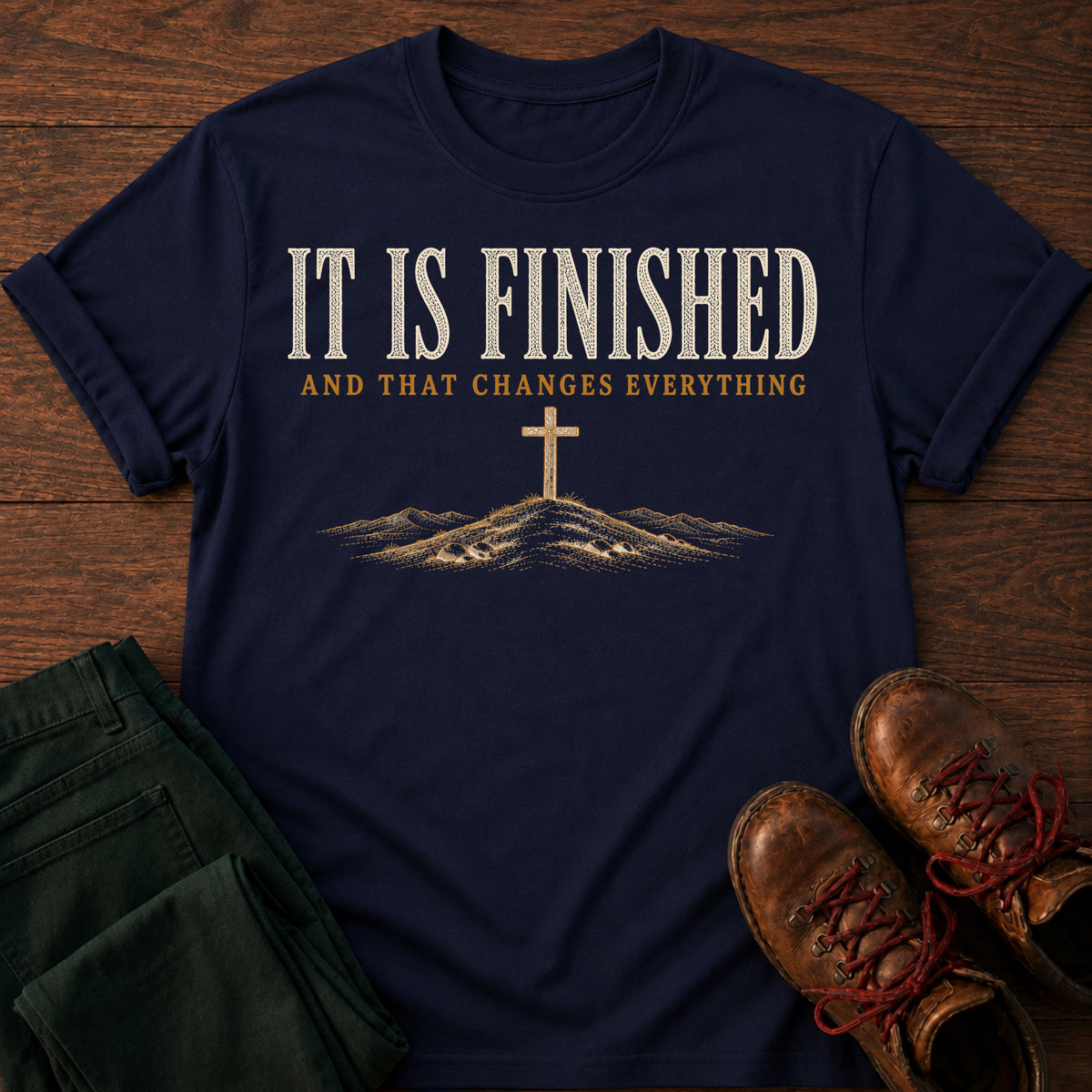 It Is Finished T-Shirt