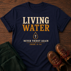Living Water T-Shirt