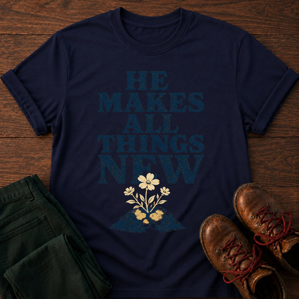 All Things New T-Shirt