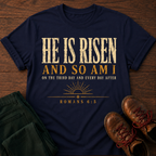 He Is Risen T-Shirt