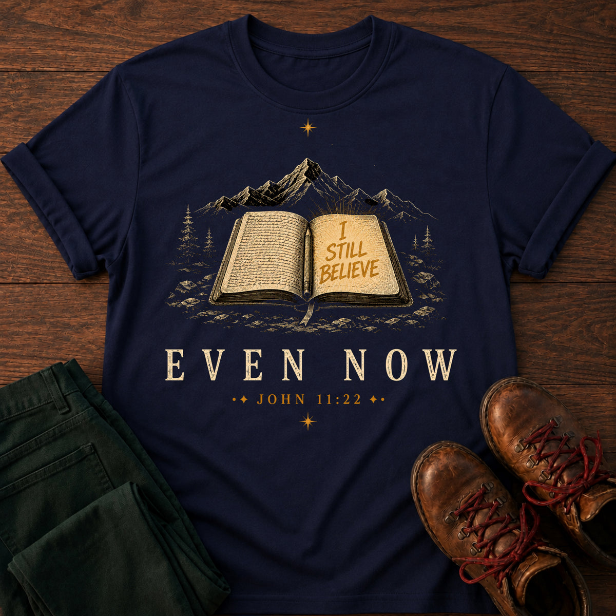 Even Now T-Shirt