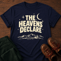 Heavens Declare T-Shirt
