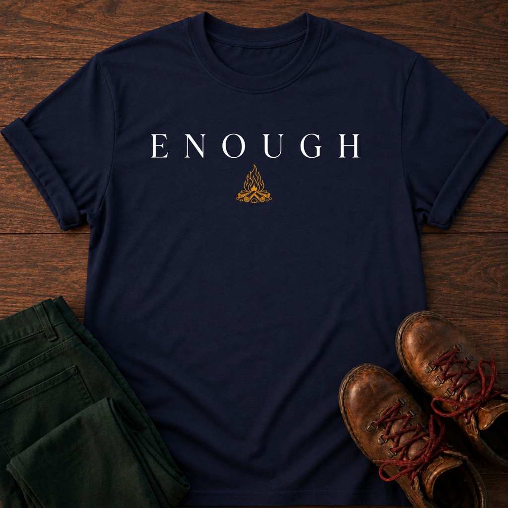 Enough T-Shirt