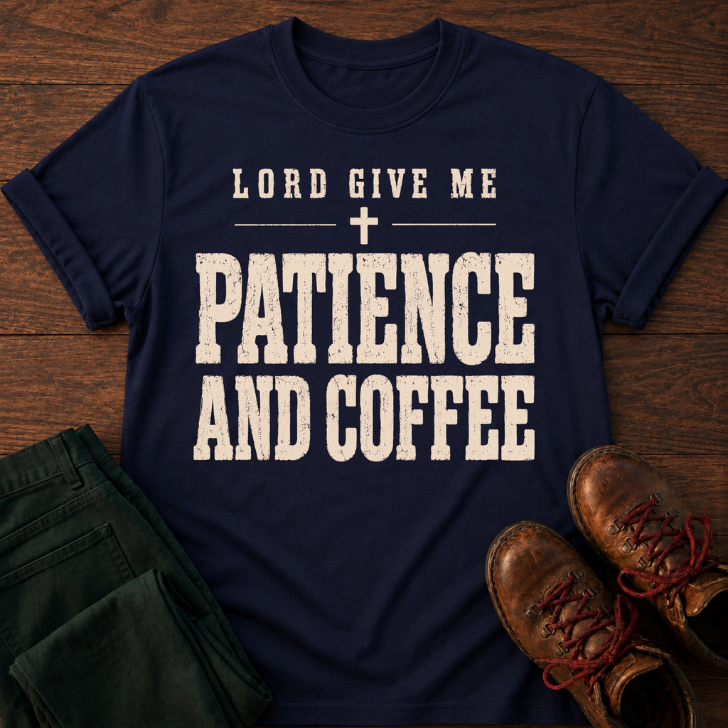 Patience & Coffee T-Shirt