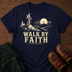 Walk By Faith T-Shirt