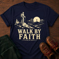 Walk By Faith T-Shirt