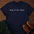 Trail King T-Shirt