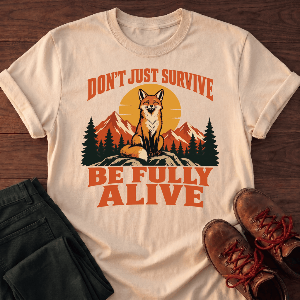 Fully Alive T-Shirt