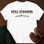 Still Standing T-Shirt