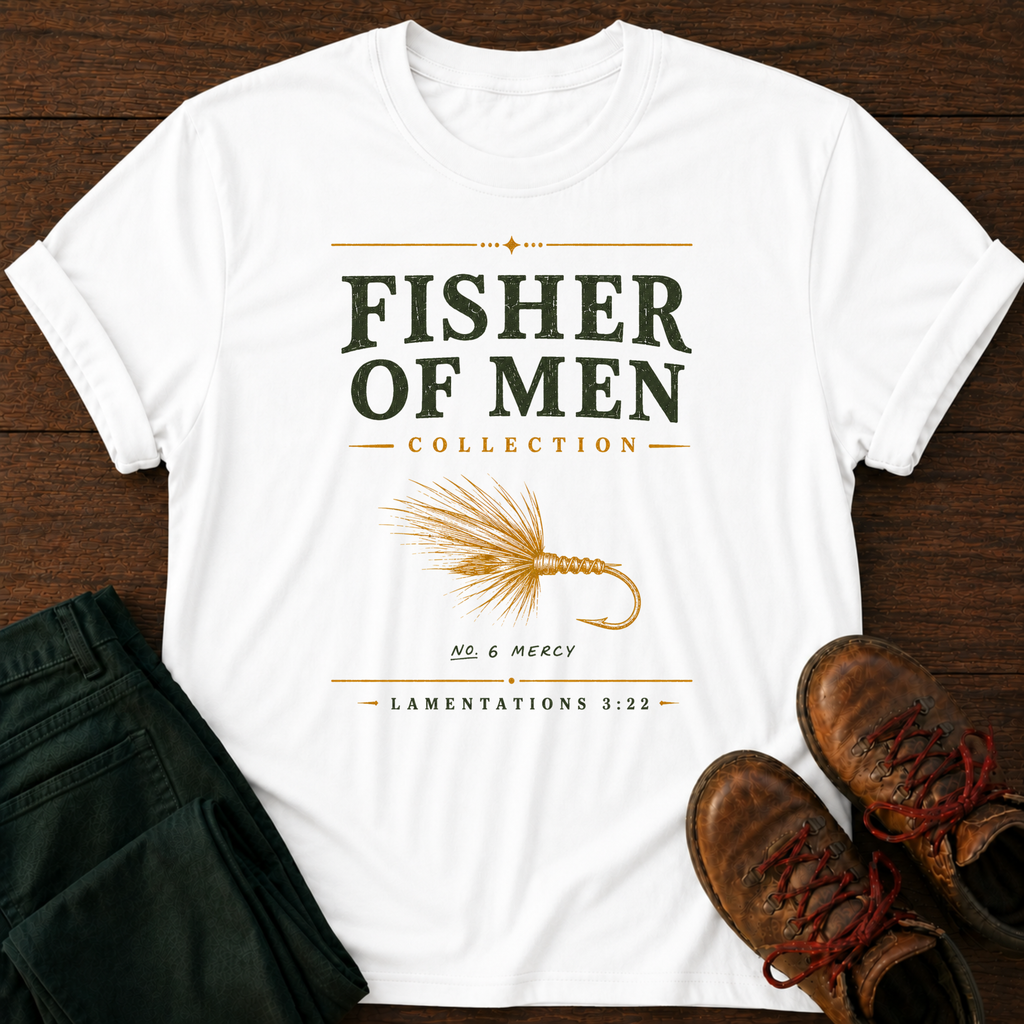 Fisher Of Men Mercy T-Shirt