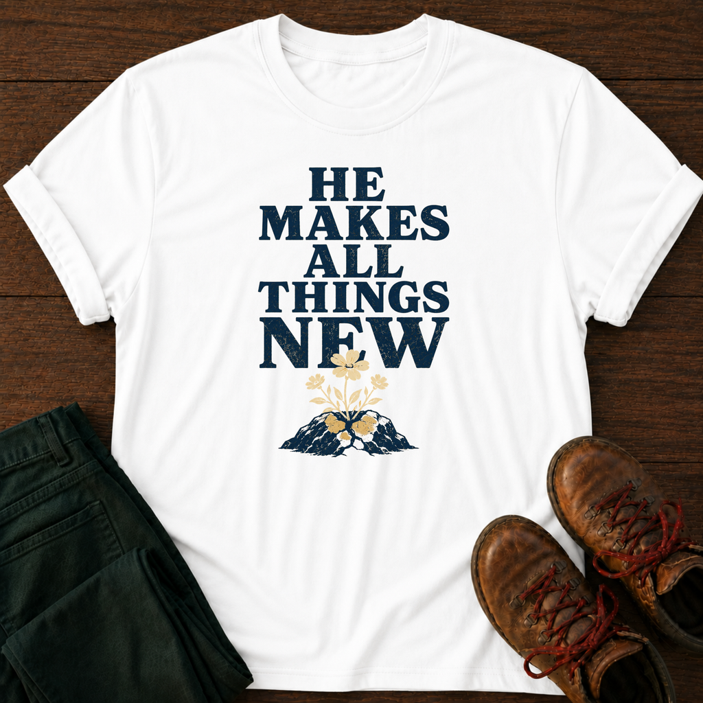 All Things New T-Shirt