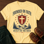 Founded On Faith T-Shirt